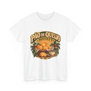 Pão de Queijo & Society Brazilian Cheese Bread Graphic Tee